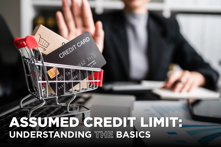 Assumed Credit Limit Understanding The Basics