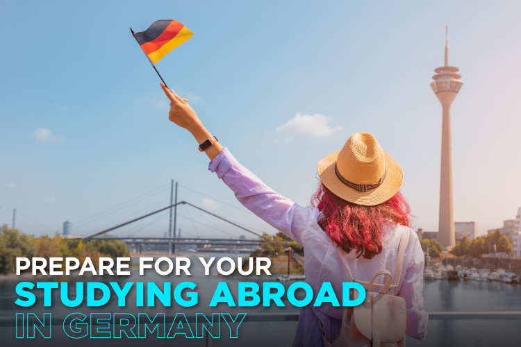 Prepare For Your Studying Abroad In Germany